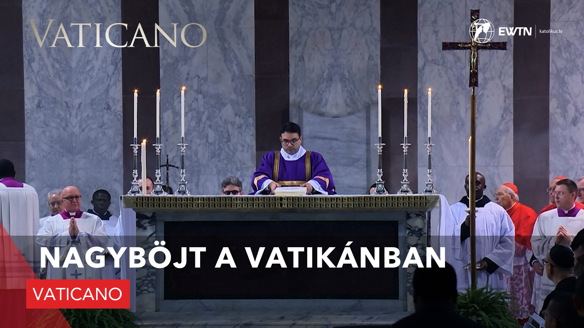 Nagyböjt a Vatikánban