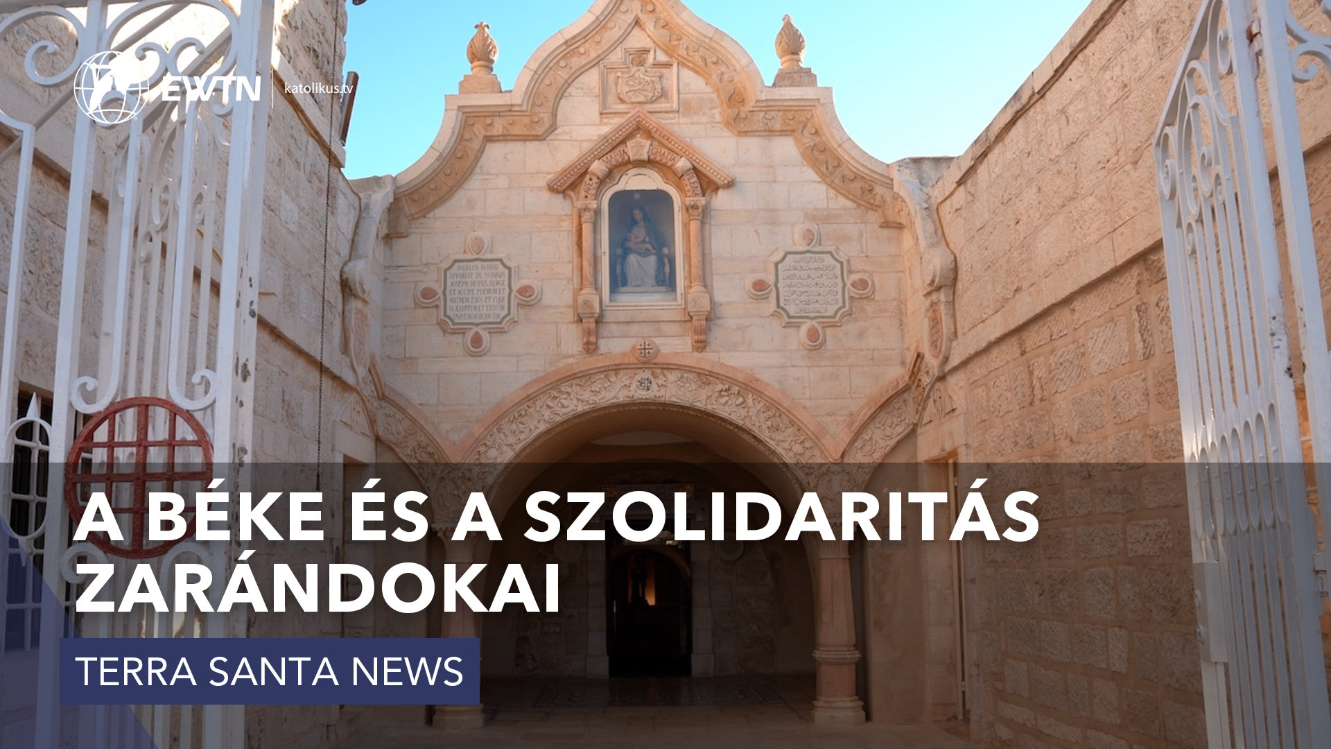 A béke és a szolidaritás zarándokai