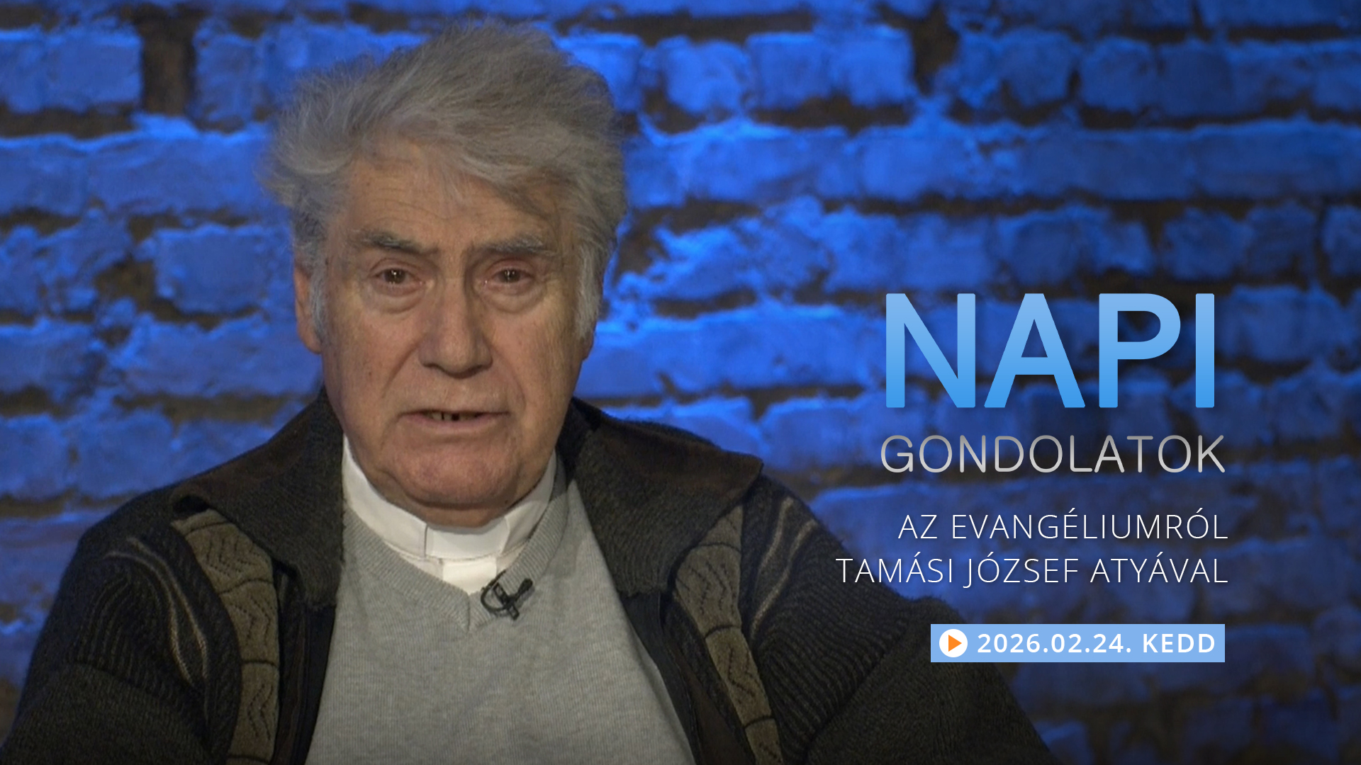 Tamási József atya gondolatai a keddi evangéliumról