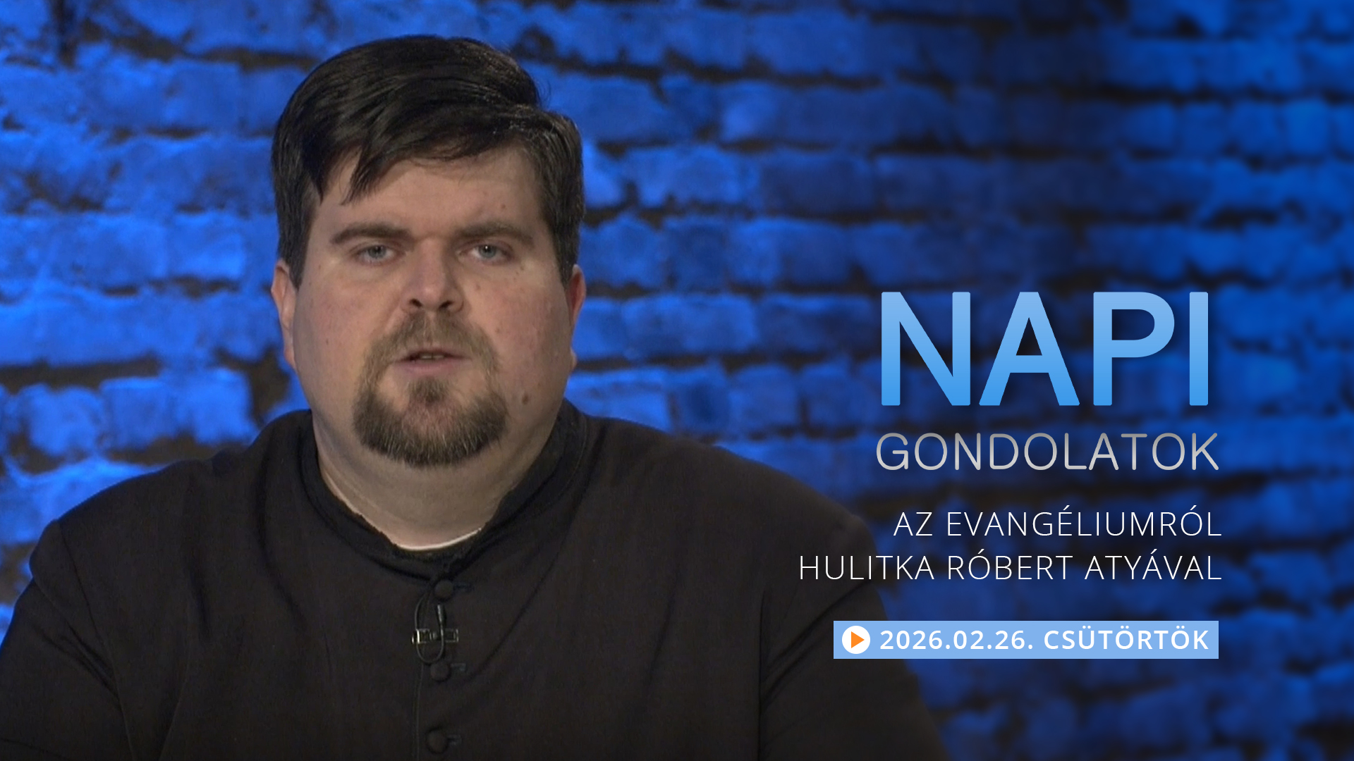 Hulitka Róbert atya elmélkedése a csütörtöki evangéliumról