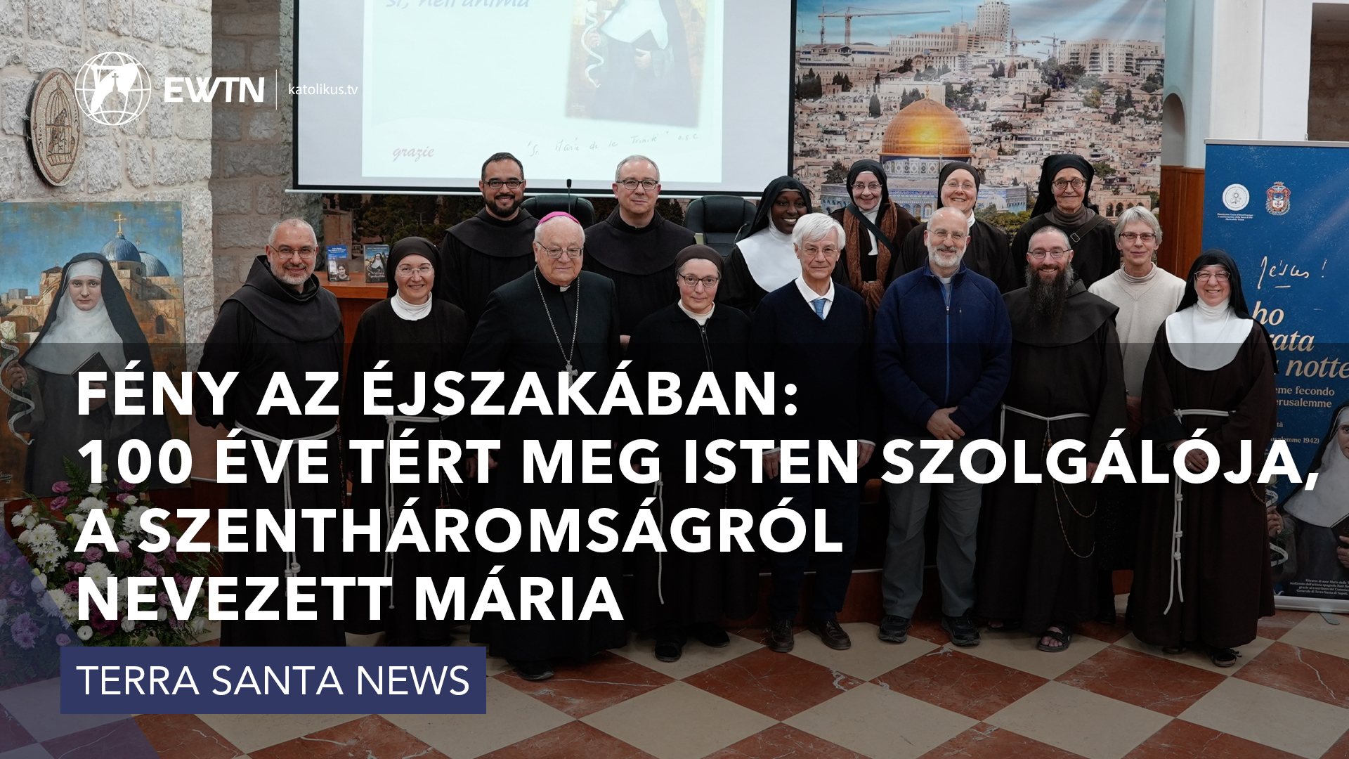 Fény az éjszakában: 100 éve tért meg Isten szolgálója, a Szentháromságról nevezett Mária