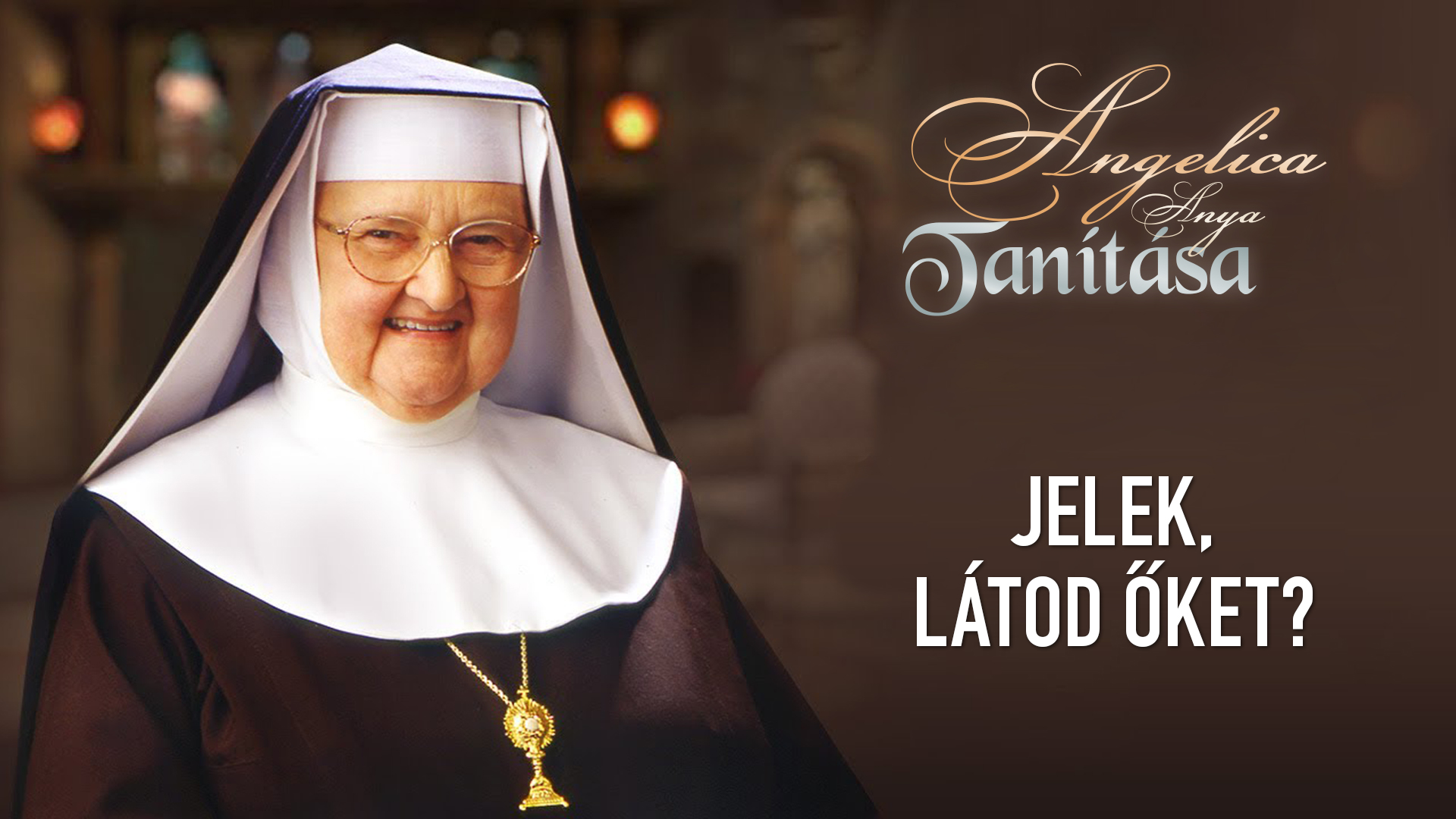 Jelek, látod őket? – Angelica anya tanítása