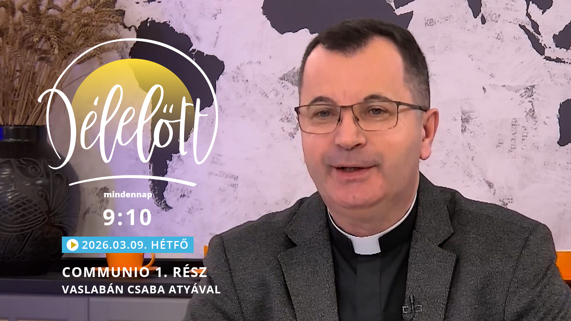 Communio 1. rész – Vaslabán Csaba atyával