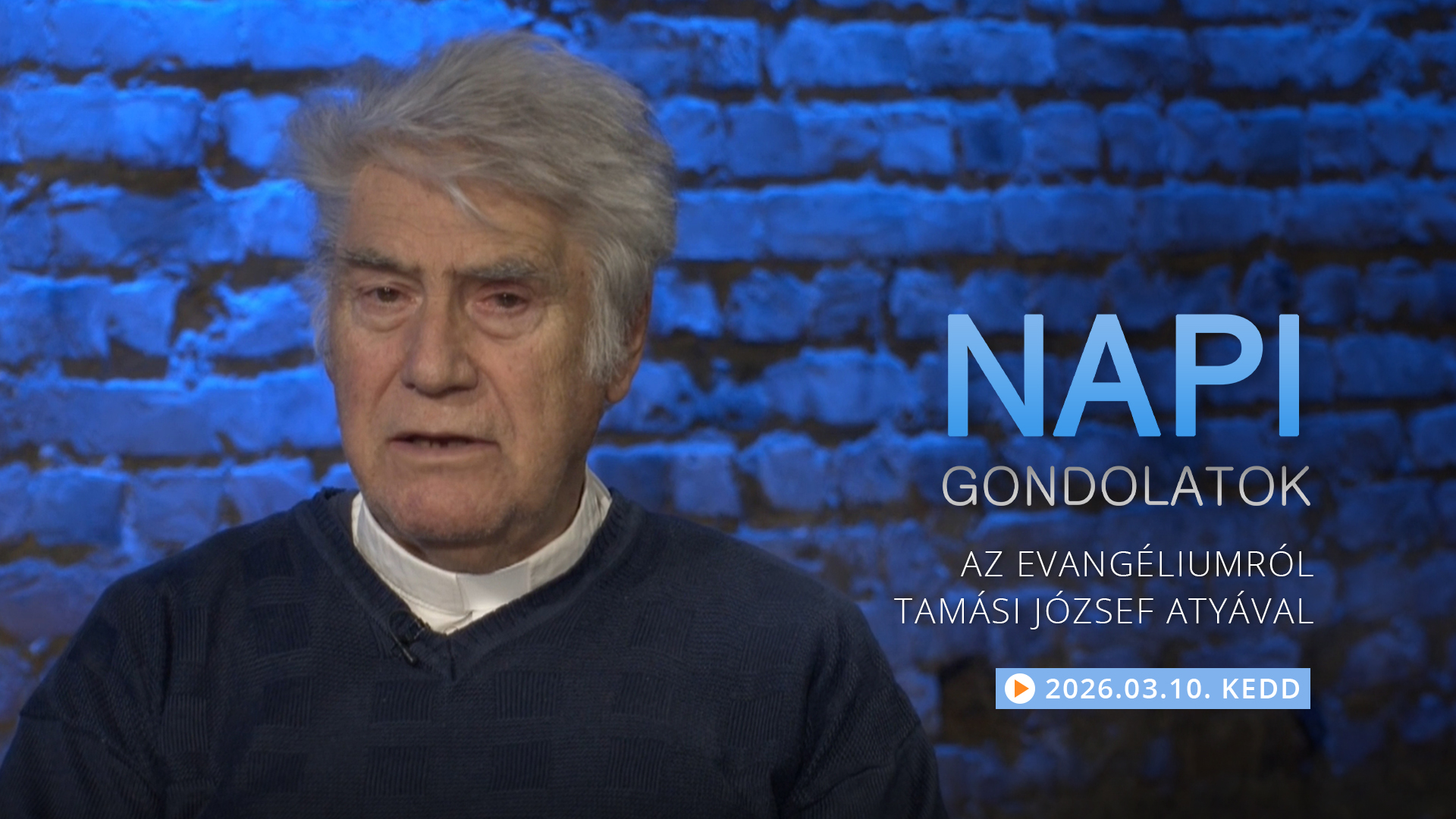 Tamási József atya gondolatai a keddi evangéliumról