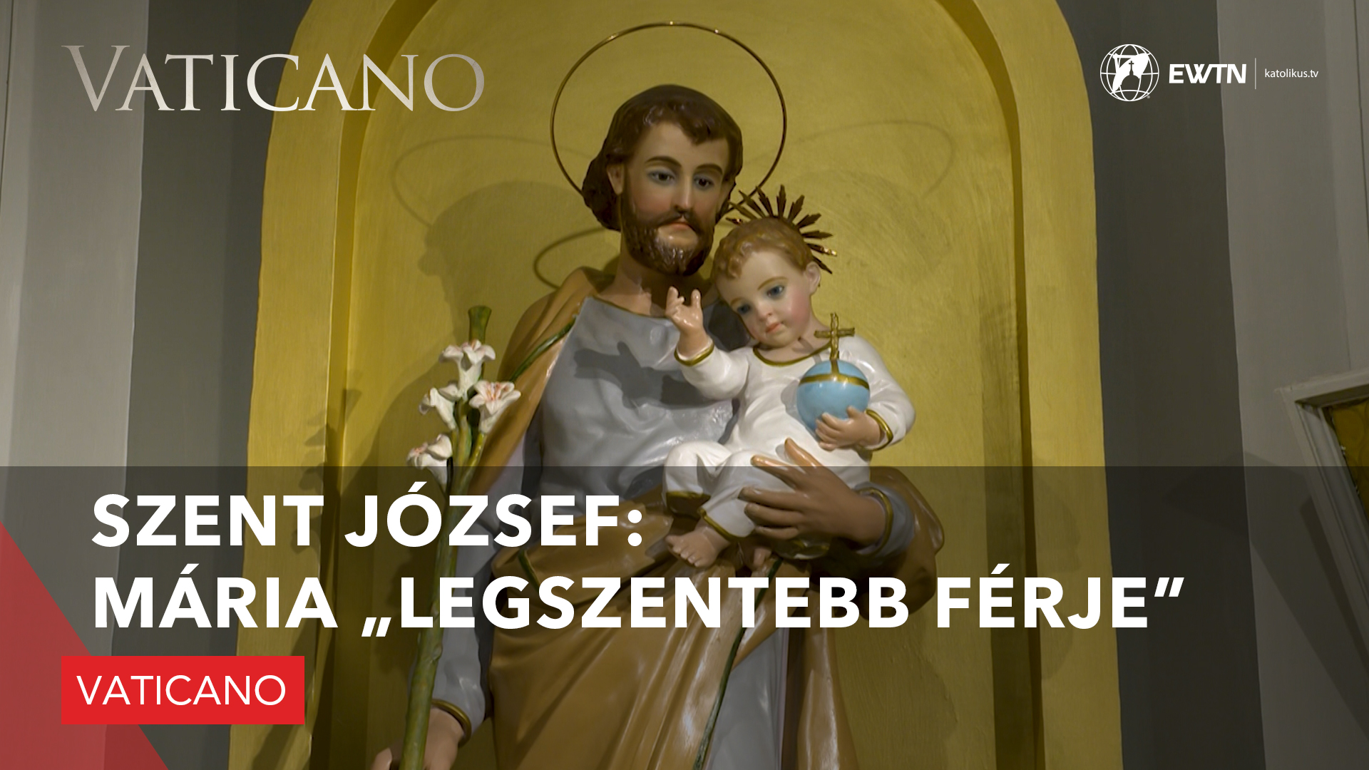 Szent József: Mária „legtisztább jegyese”