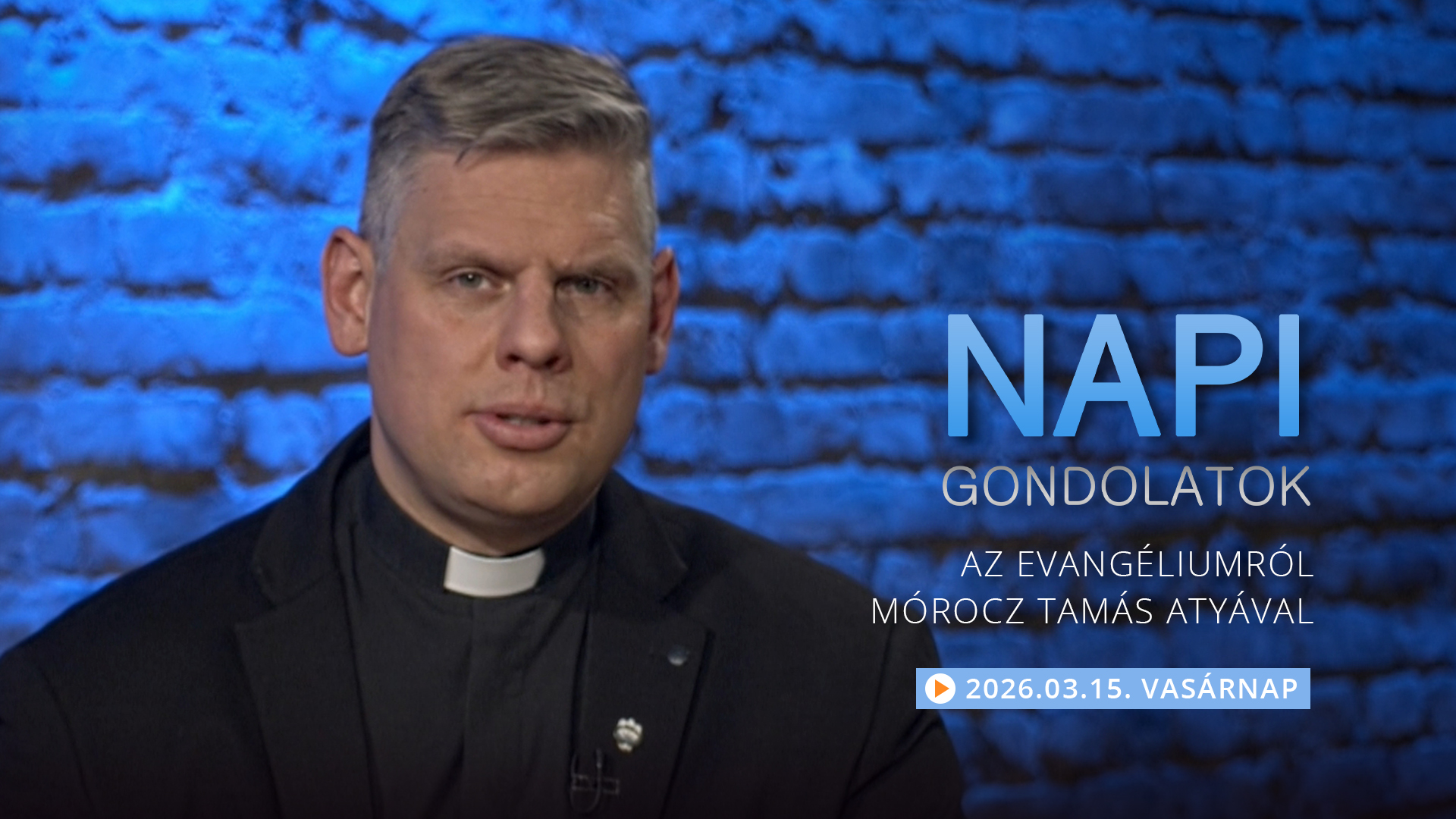 Mórocz Tamás atya gondolatai a vasárnapi evangéliumról