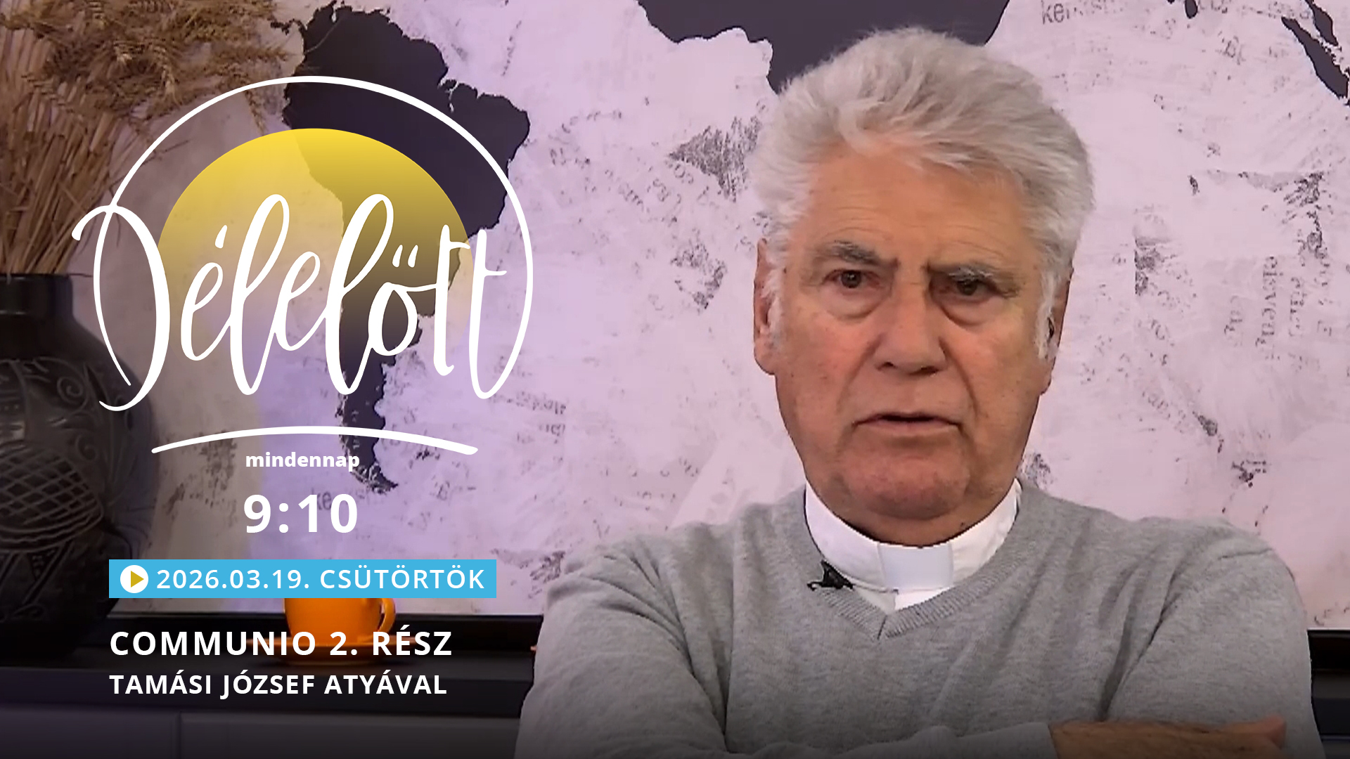 Communio 2. rész – Tamási József atyával