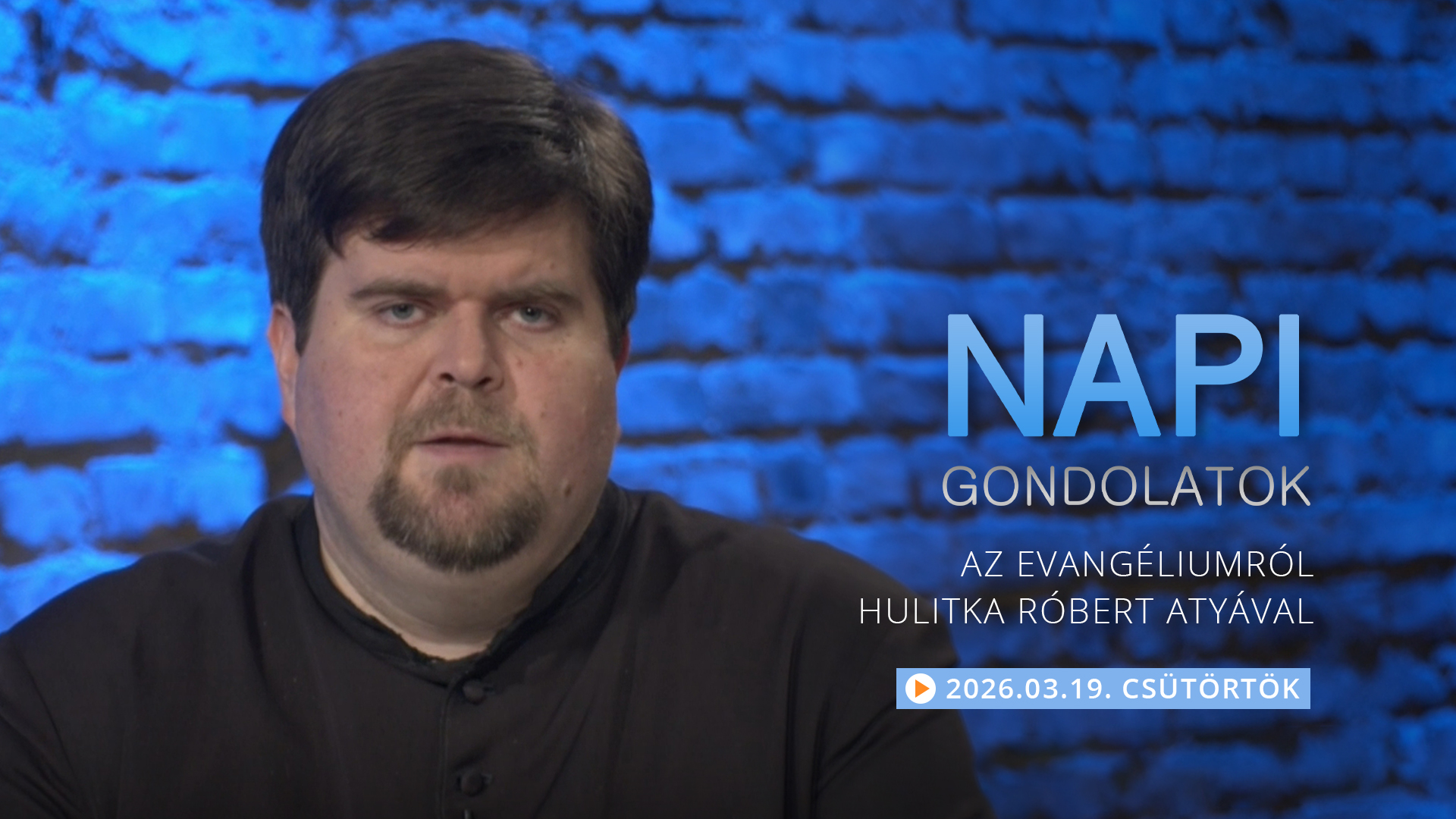 Hulitka Róbert atya elmélkedése a csütörtöki evangéliumról