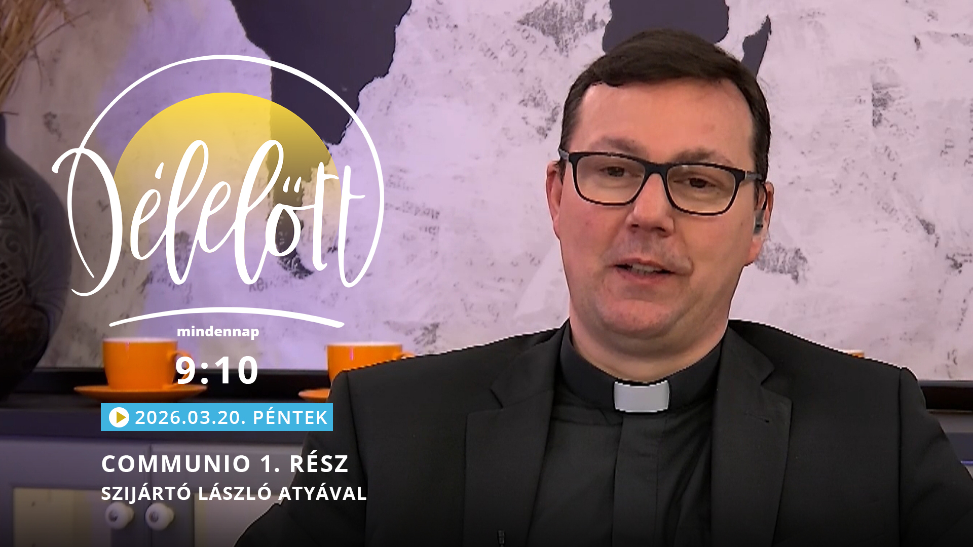 Communio 1. rész – Szijártó László atyával