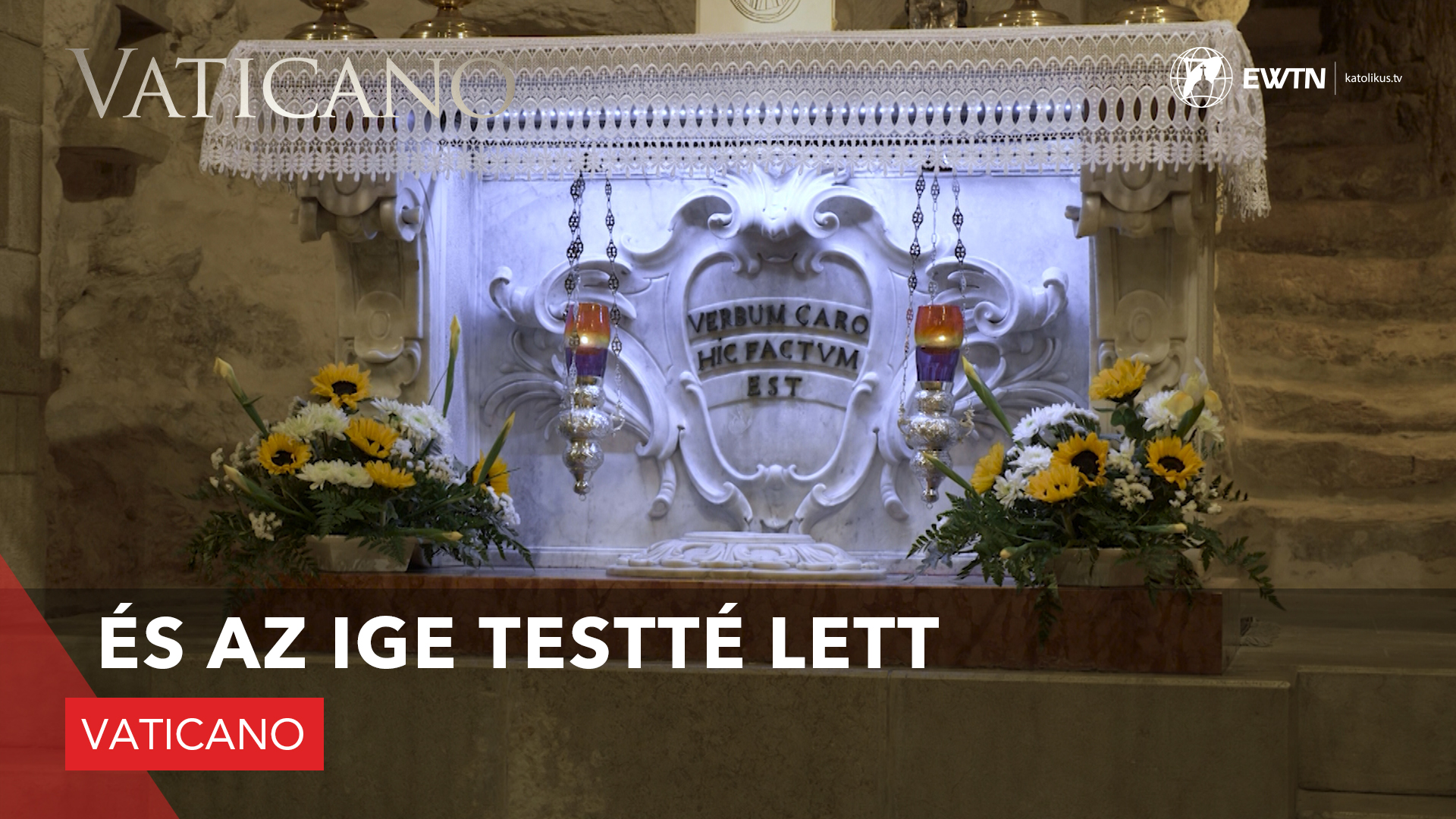 „És az Ige testté lett”