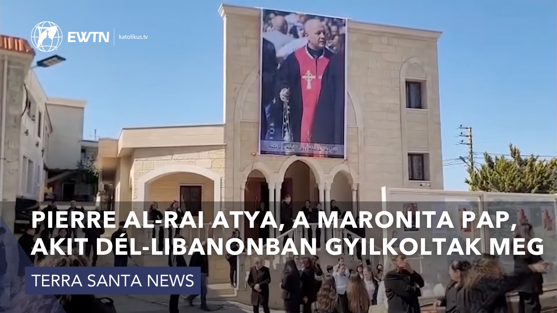 Pierre Al-Rai atya, a maronita pap, akit Dél-Libanonban gyilkoltak meg