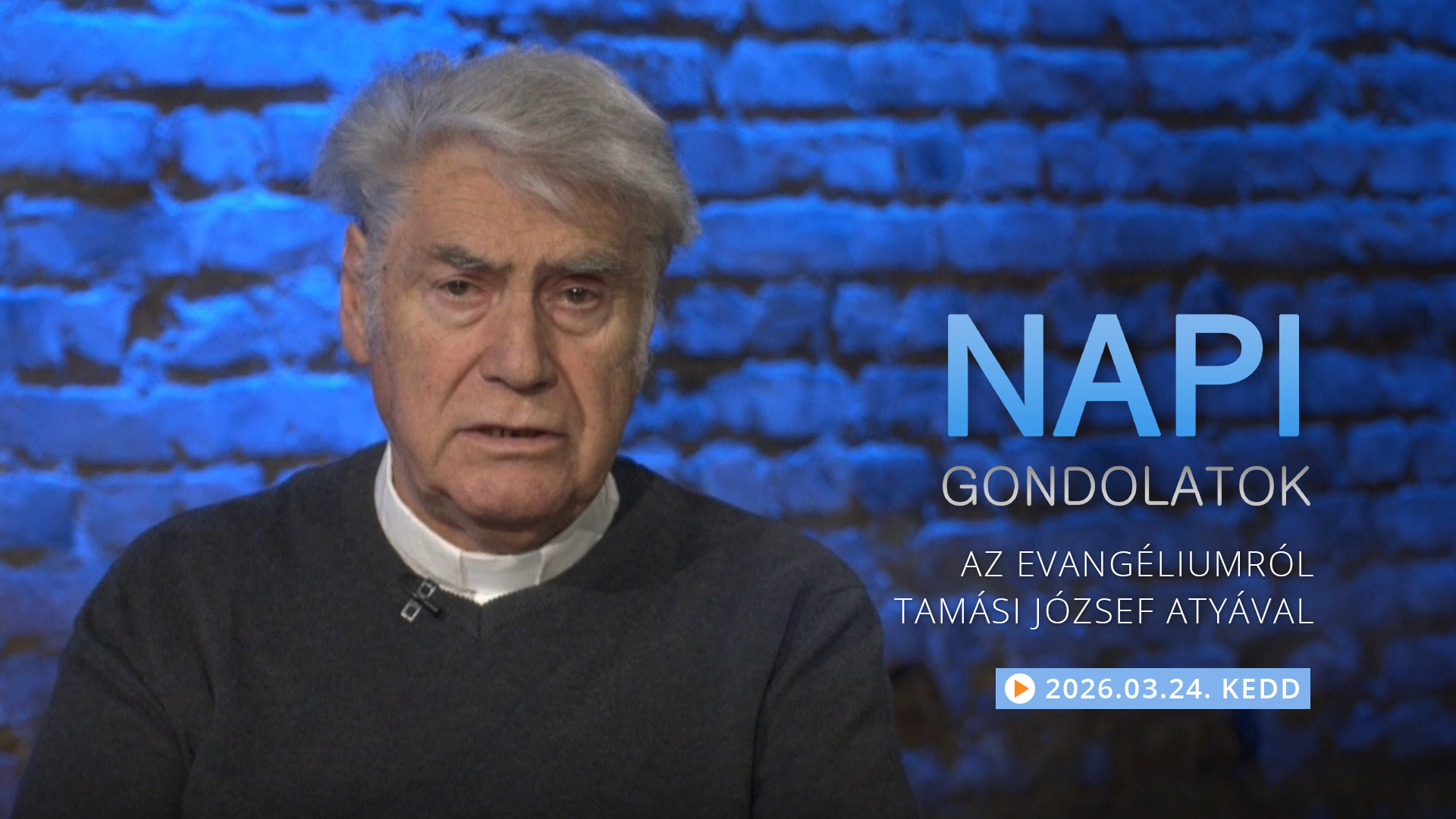 Tamási József atya gondolatai a keddi evangéliumról