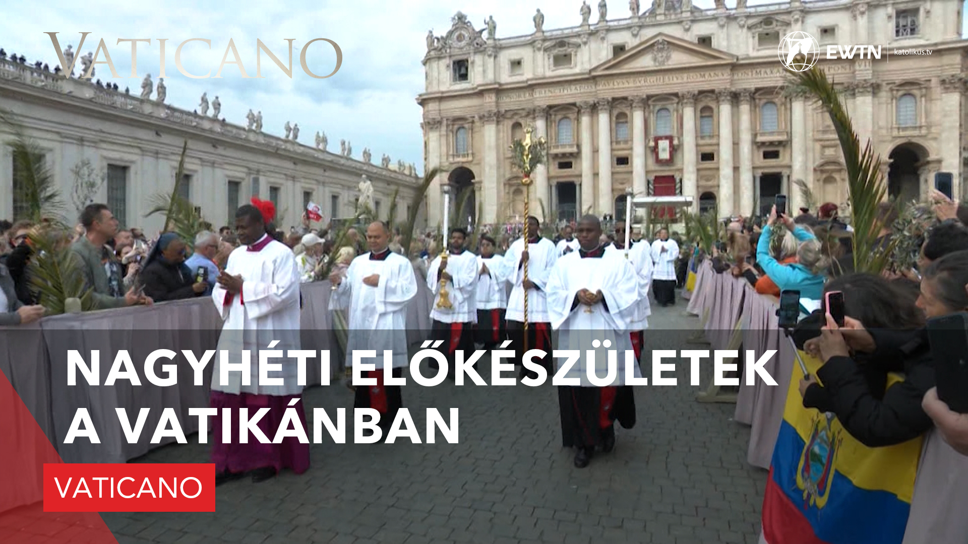 Nagyheti előkészületek a Vatikánban