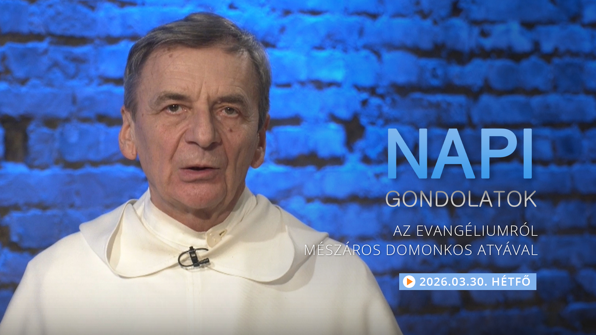 Mészáros Domonkos atya elmélkedése a hétfői evangéliumról