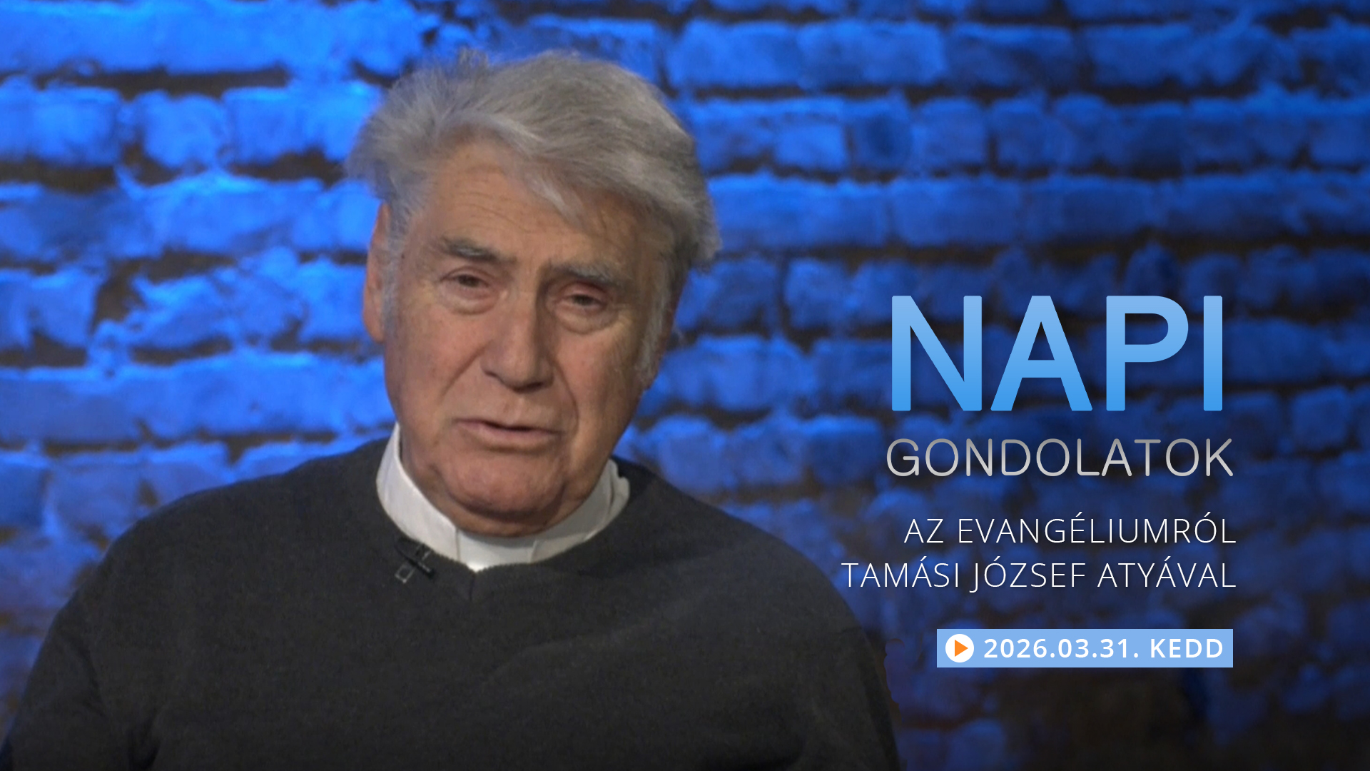 Tamási József atya gondolatai a keddi evangéliumról