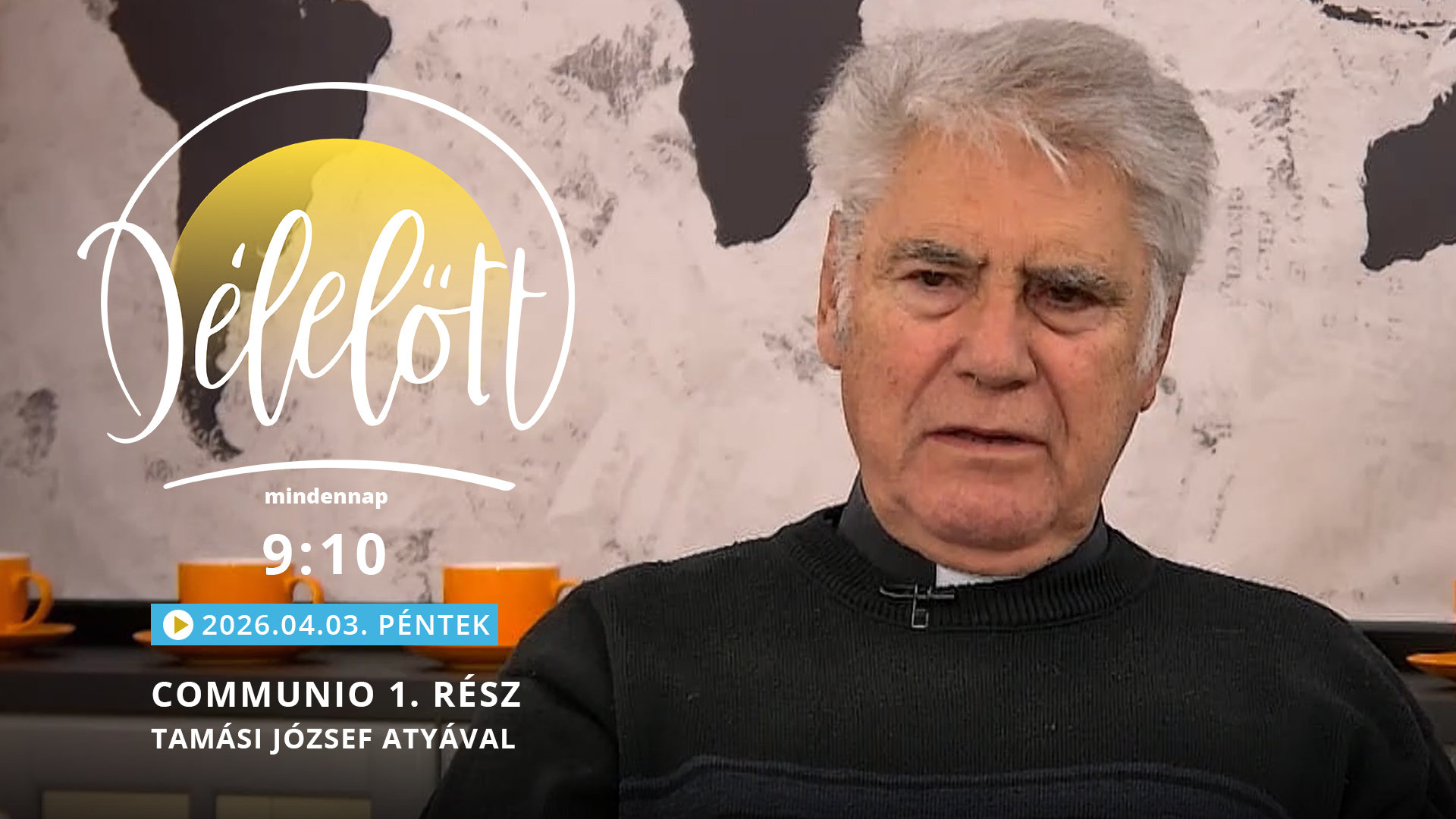 Communio 1. rész – Tamási József atyával