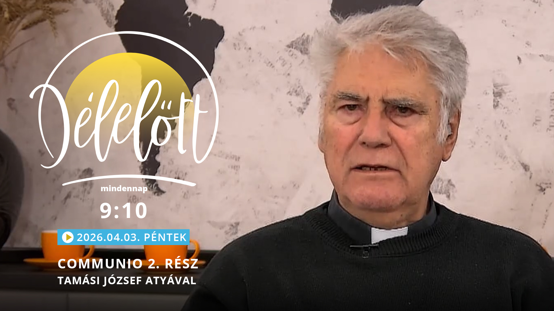 Communio 2. rész – Tamási József atyával