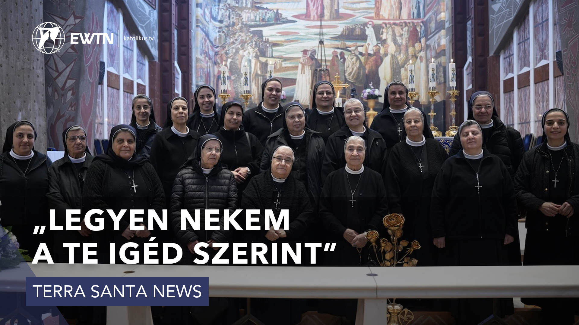 „Legyen nekem a te igéd szerint”
