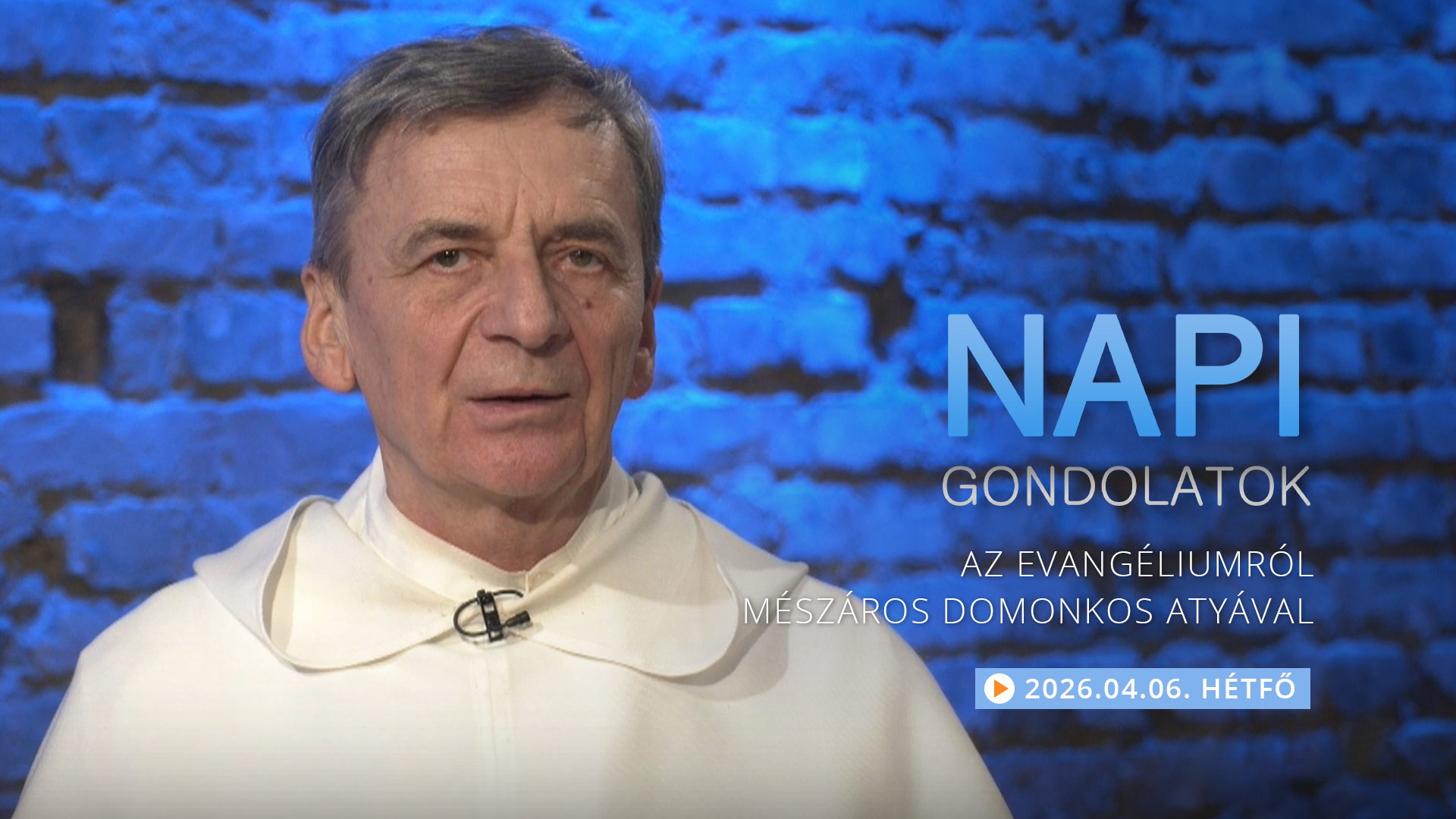 Mészáros Domonkos atya elmélkedése a hétfői evangéliumról