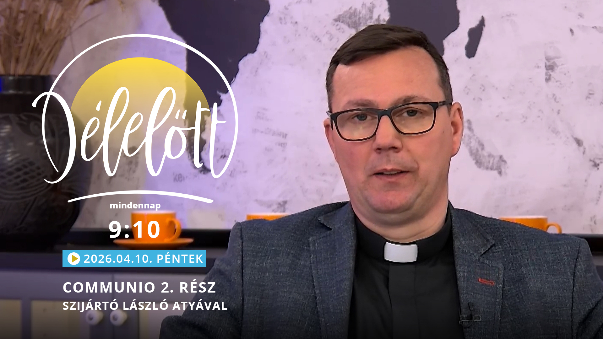 Communio 2. rész – Szijártó László atyával