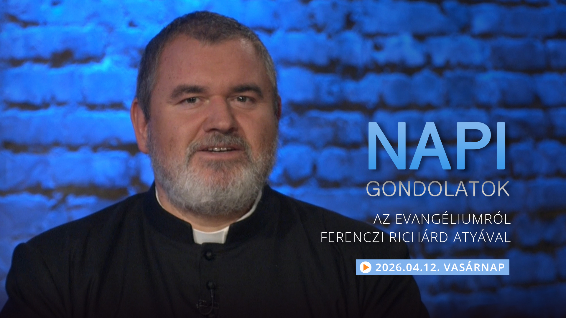 Ferenczi Richárd atya gondolatai a vasárnapi evangéliumról