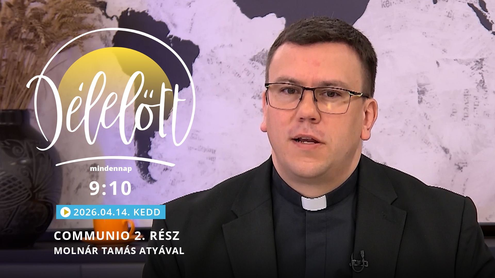 Communio 2. rész – Molnár Tamás atyával