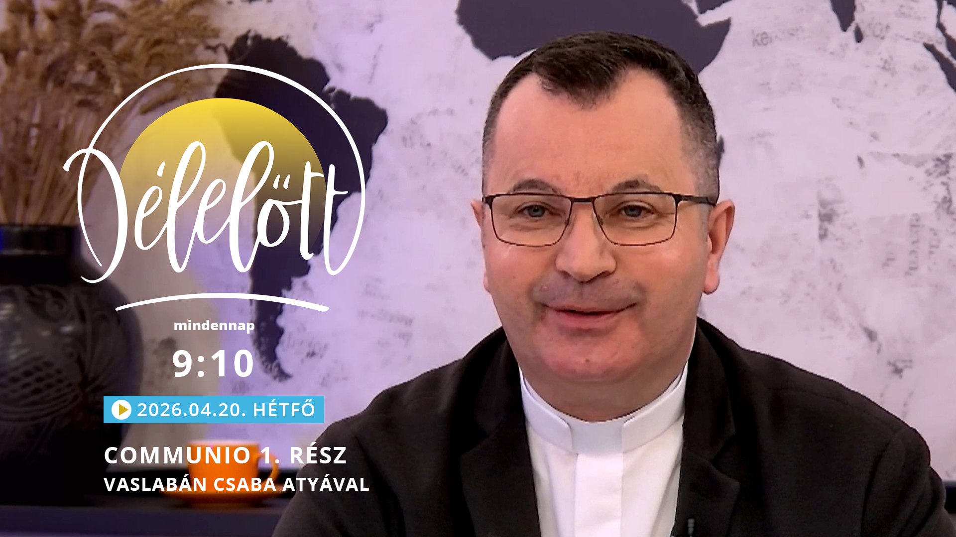 Communio 1. rész – Vaslabán Csaba atyával