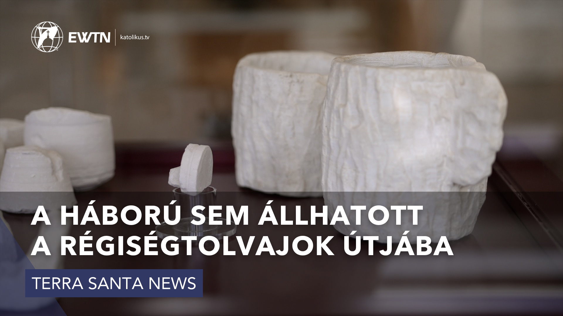A háború SEM állhatott a régiségtolvajok útjába