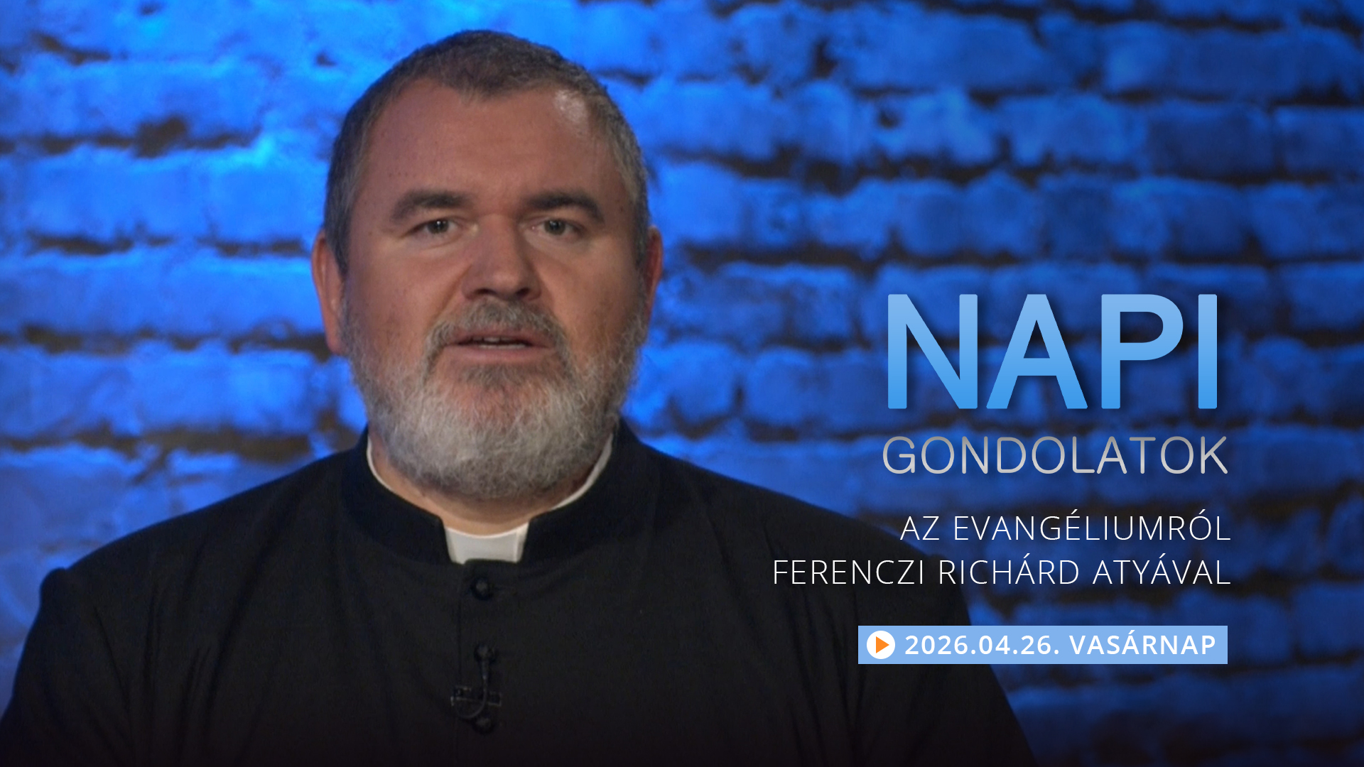 Ferenczi Richárd atya gondolatai a vasárnapi evangéliumról