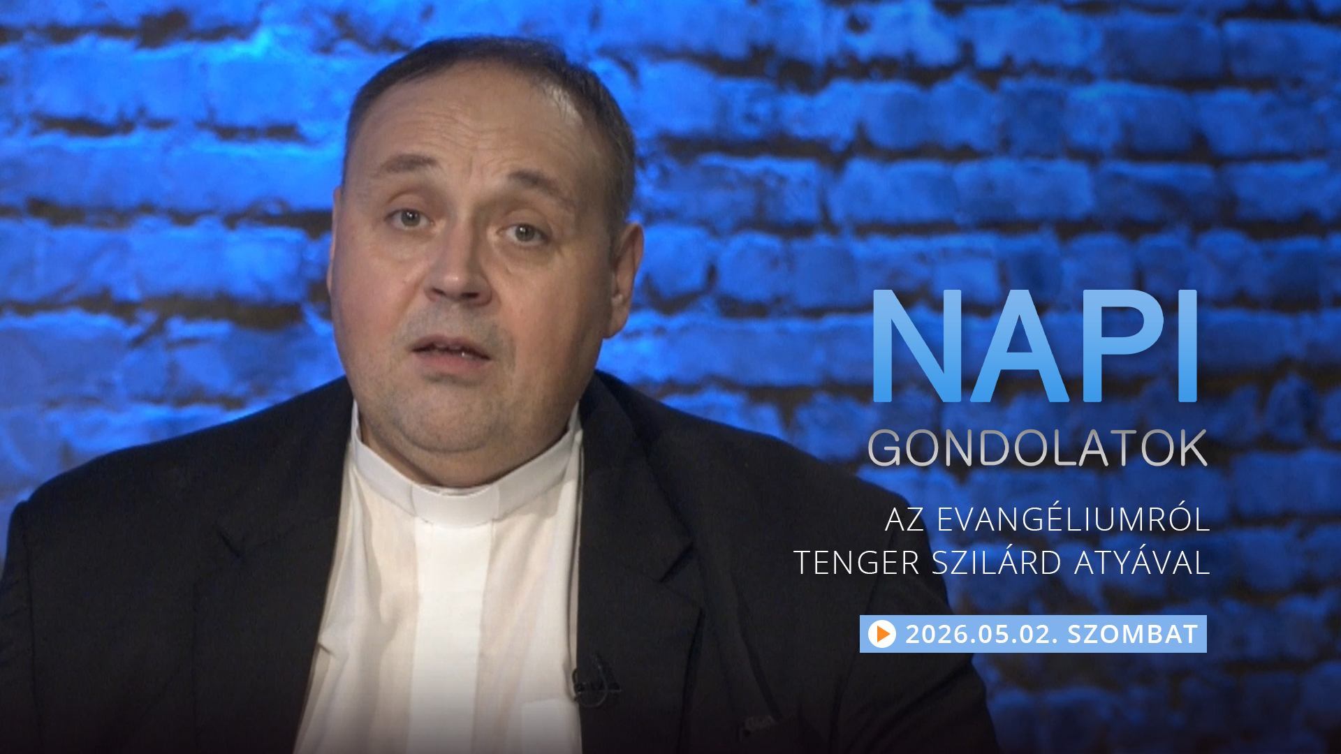 Tenger Szilárd atya elmélkedése a szombati evangéliumról