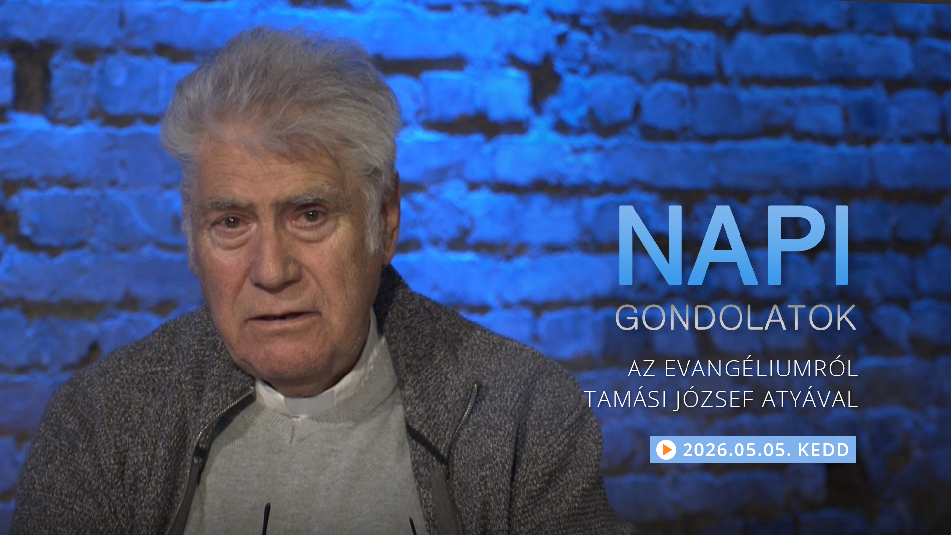Tamási József atya gondolatai a keddi evangéliumról