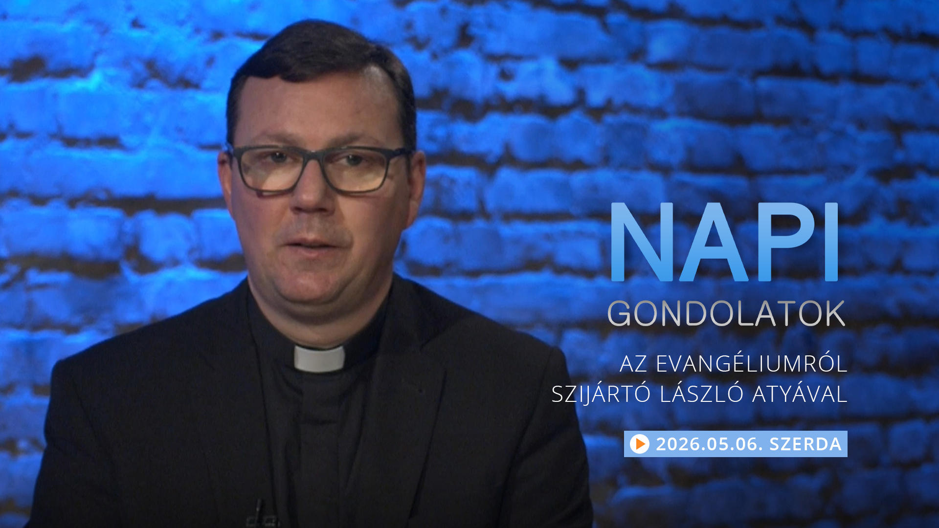 Szijártó László atya gondolatai a szerdai evangéliumról