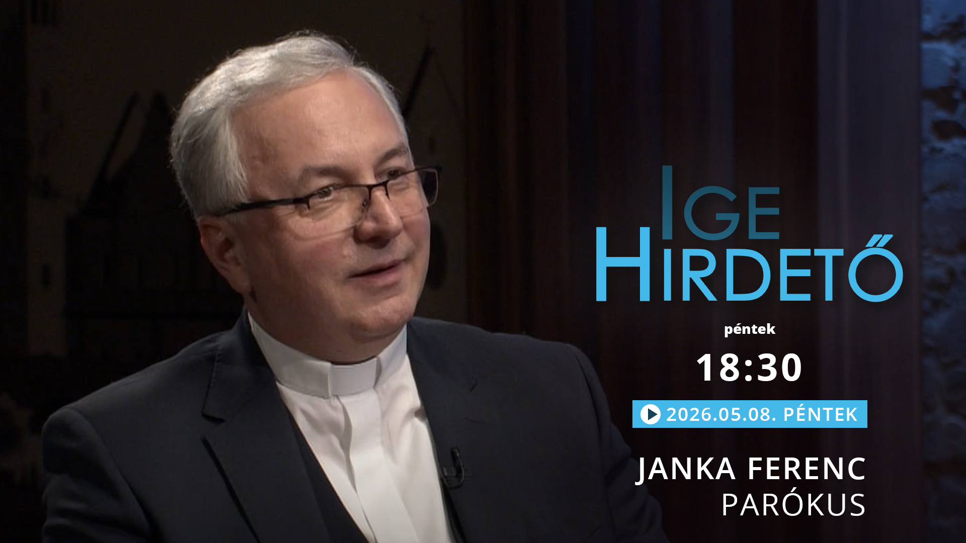 Igehirdető – Janka Ferenc parókus