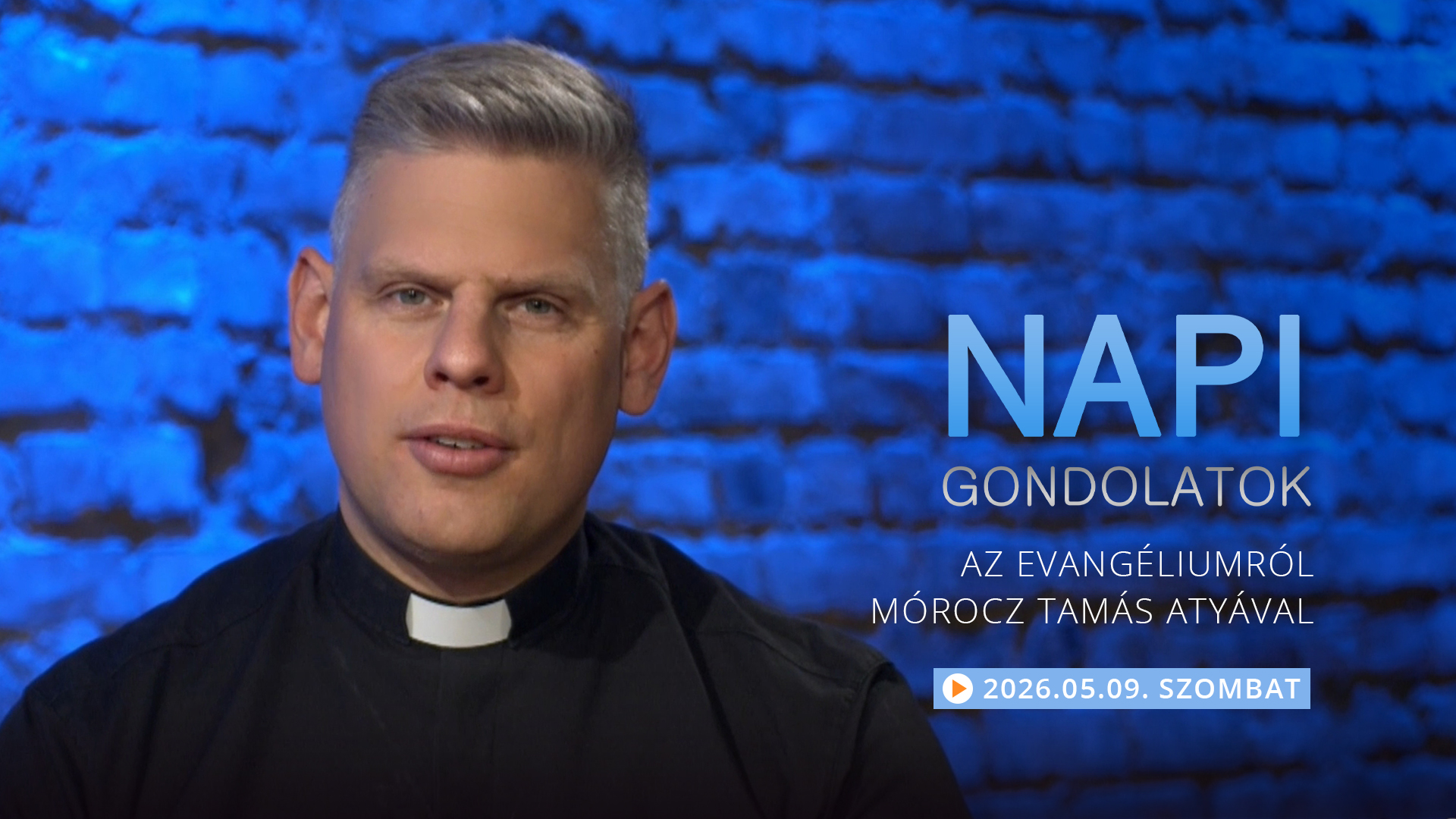 Mórocz Tamás atya elmélkedése a szombati evangéliumról