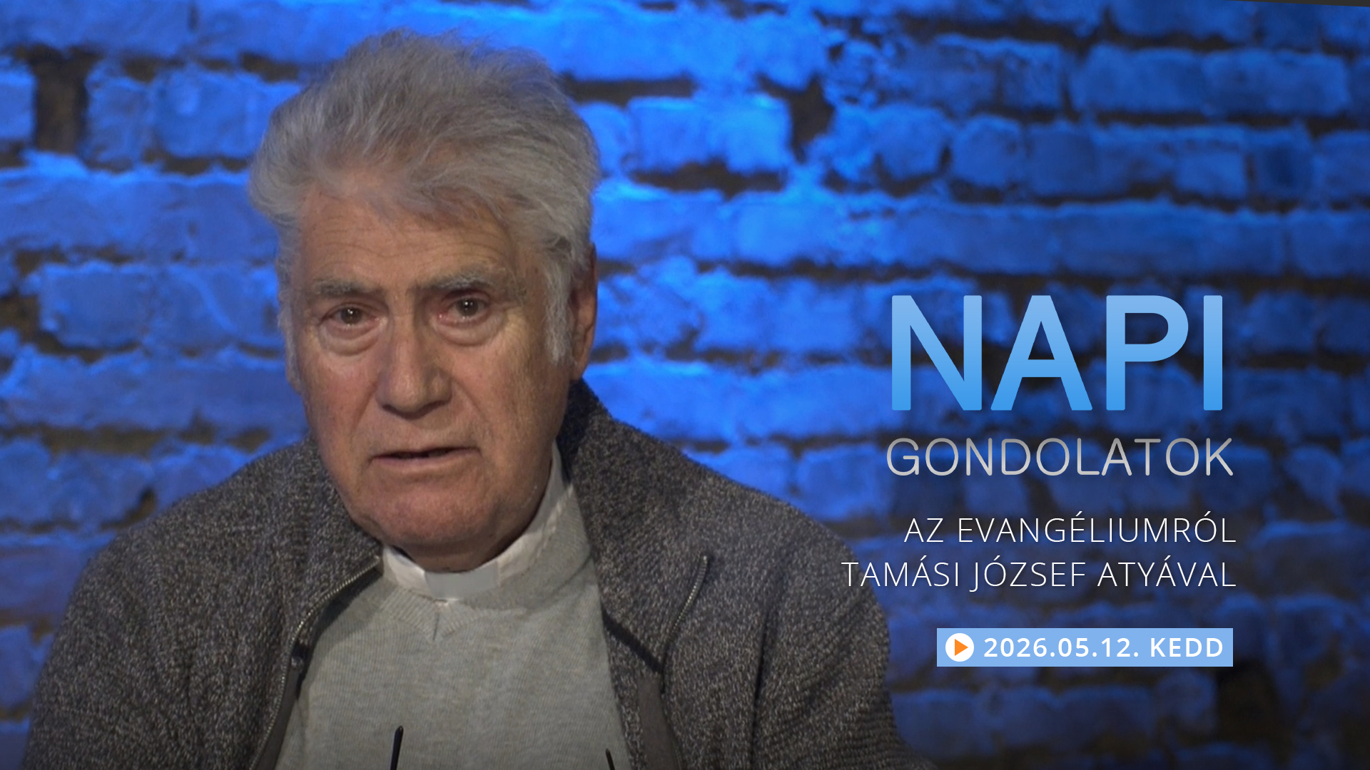 Tamási József atya gondolatai a keddi evangéliumról