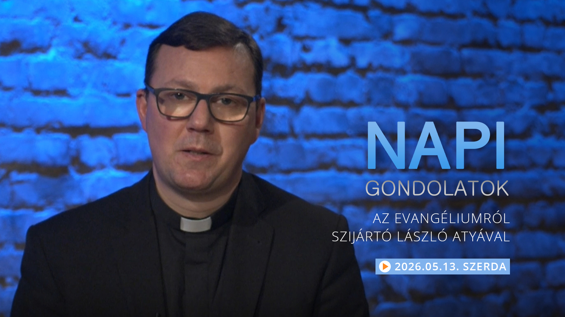 Szijártó László atya gondolatai a szerdai evangéliumról