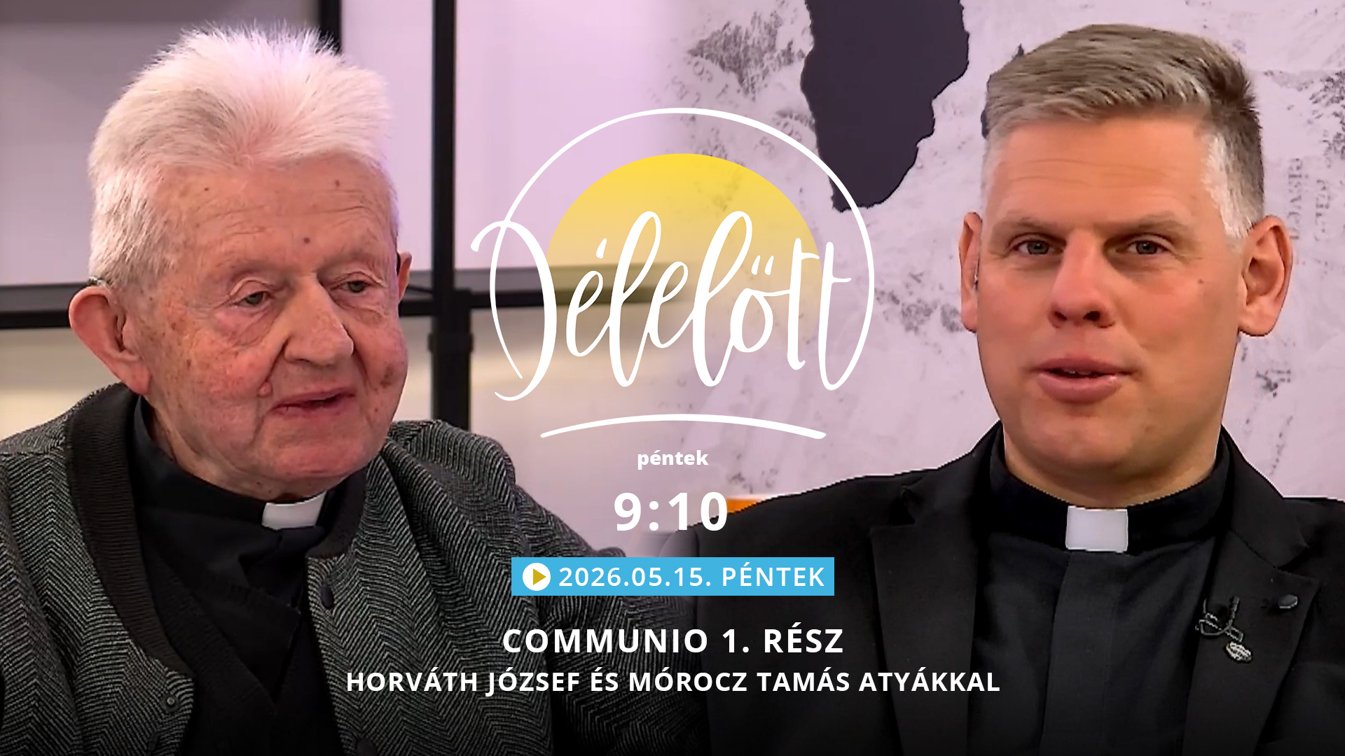 Communio 1. rész – Horváth József és Mórocz Tamás atyákkal