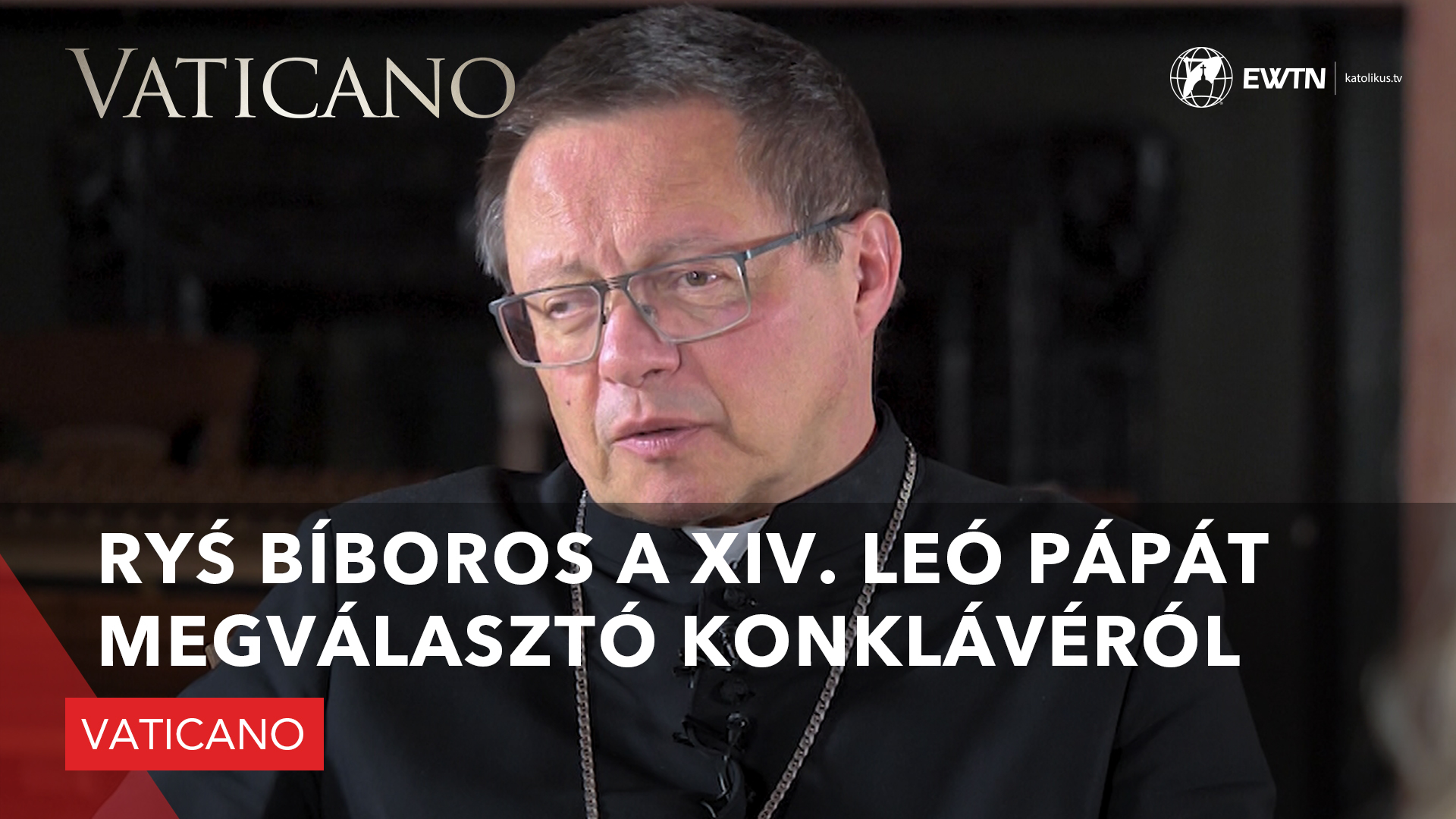 Interjú Ryś bíborossal a XIV. Leó pápát megválasztó konklávéról