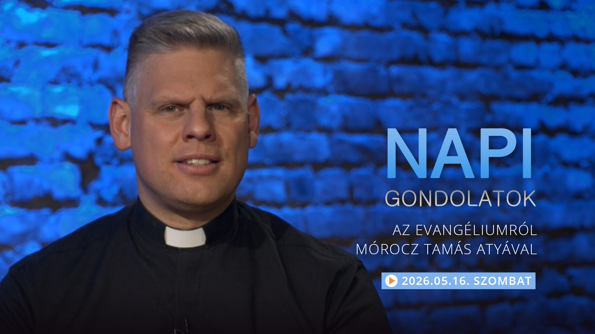 Mórocz Tamás atya elmélkedése a szombati evangéliumról