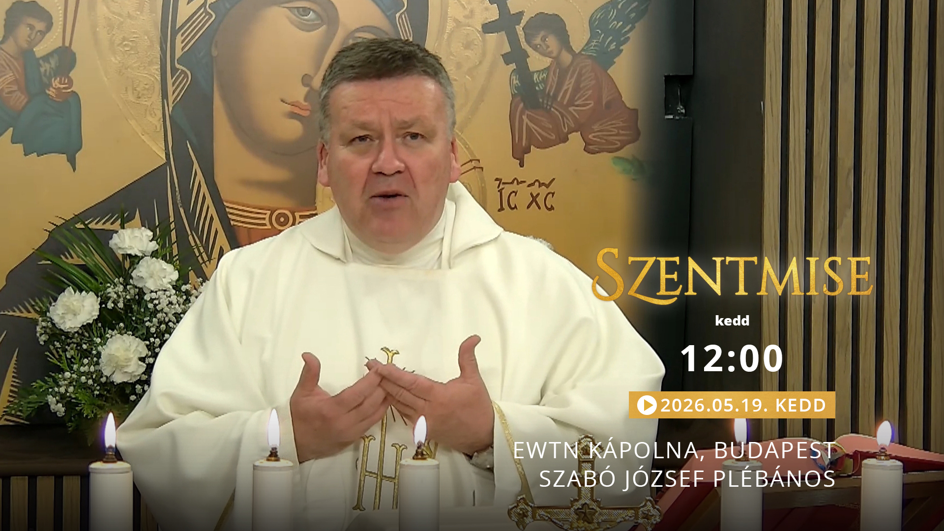 Szentmise a budapesti EWTN kápolnából – Szabó József