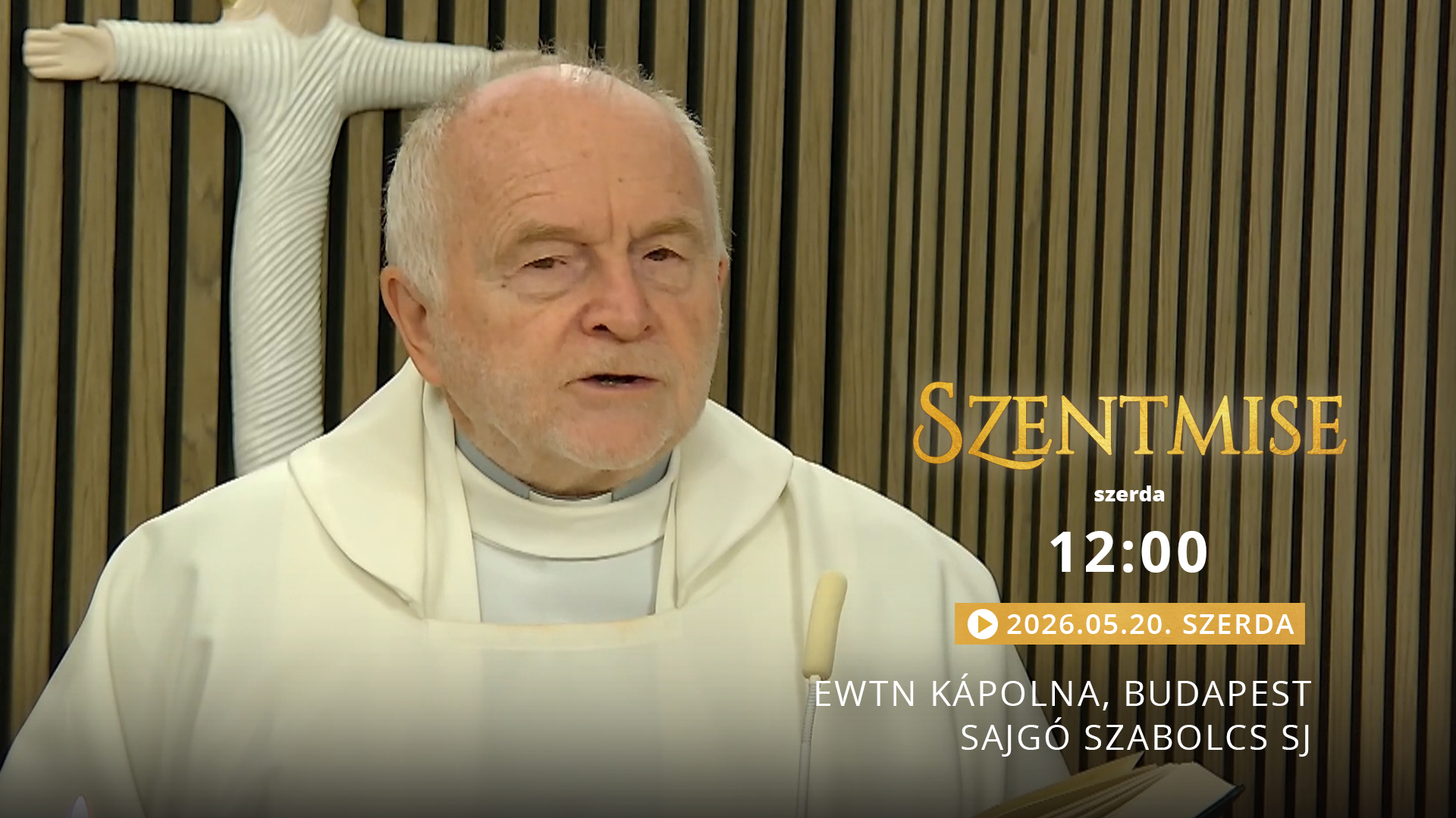 Szentmise a budapesti EWTN kápolnából – Sajgó Szabolcs