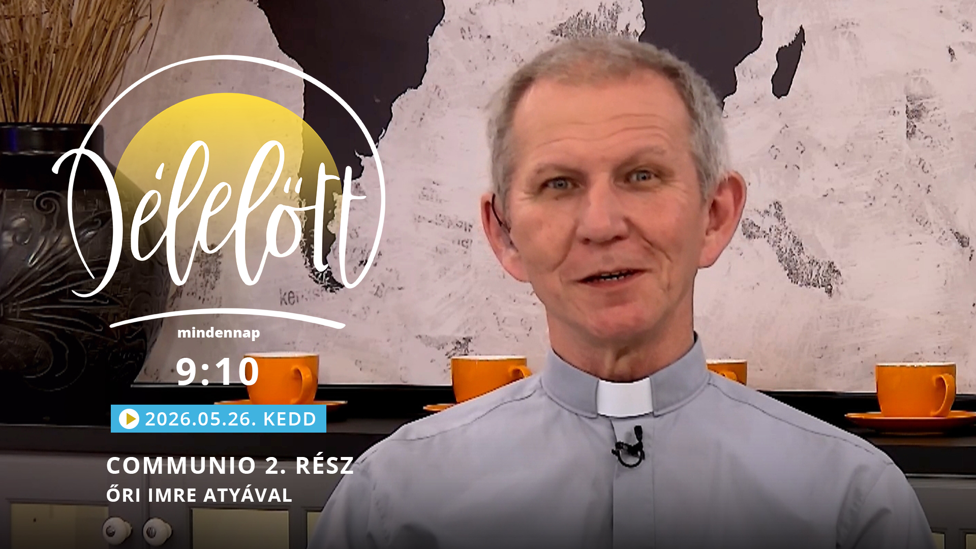 Communio 2. rész – Őri Imre atyával