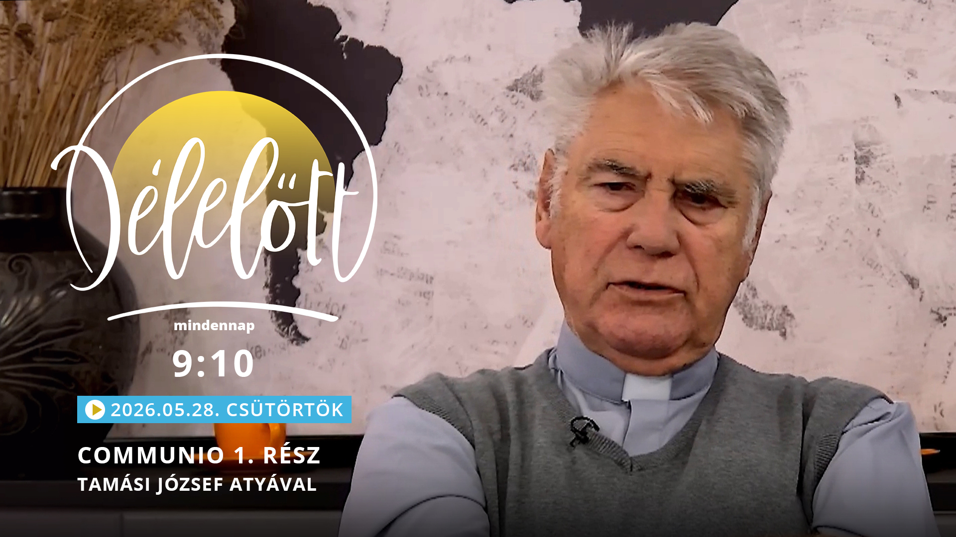 Communio 1. rész – Tamási József atyával
