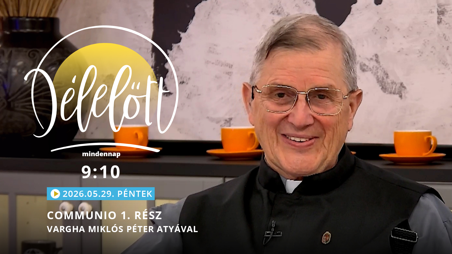 Communio 1. rész – Vargha Miklós Péter atyával