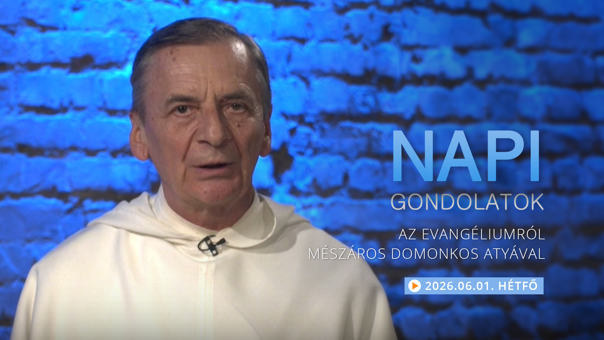 Mészáros Domonkos atya elmélkedése a hétfői evangéliumról