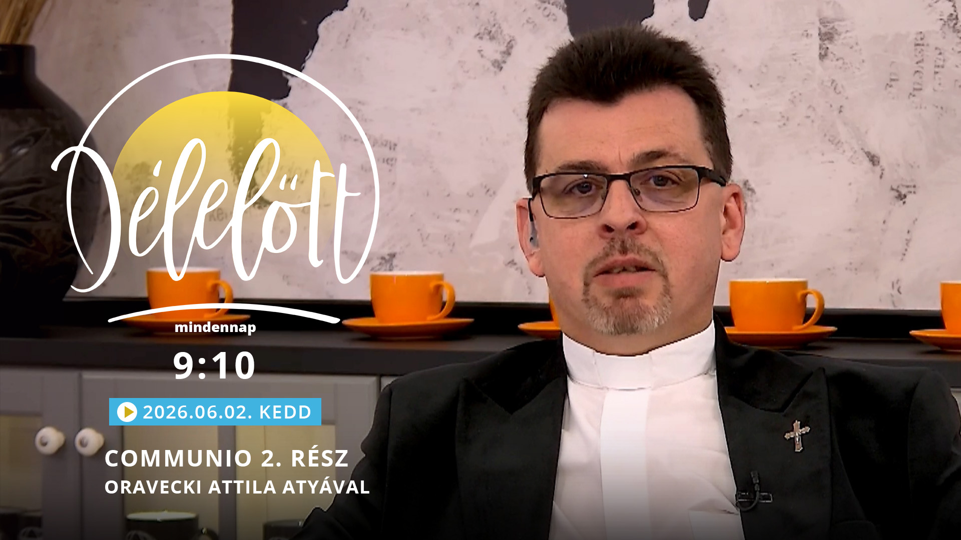 Communio 2. rész – Oravecki Attila atyával