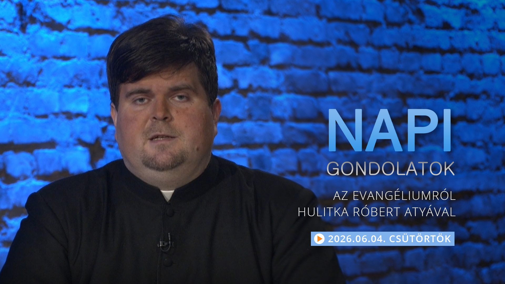 Hulitka Róbert atya elmélkedése a csütörtöki evangéliumról
