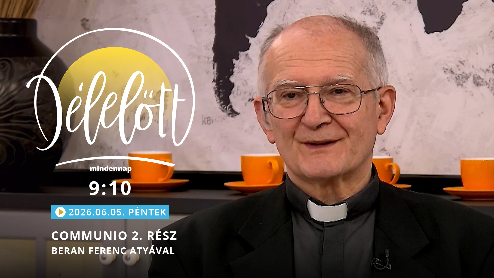 Communio 2. rész – Beran Ferenc atyával