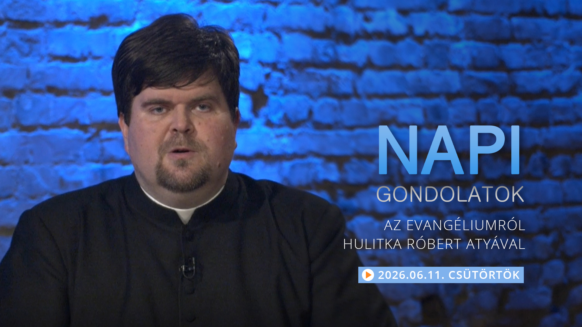 Hulitka Róbert atya elmélkedése a csütörtöki evangéliumról