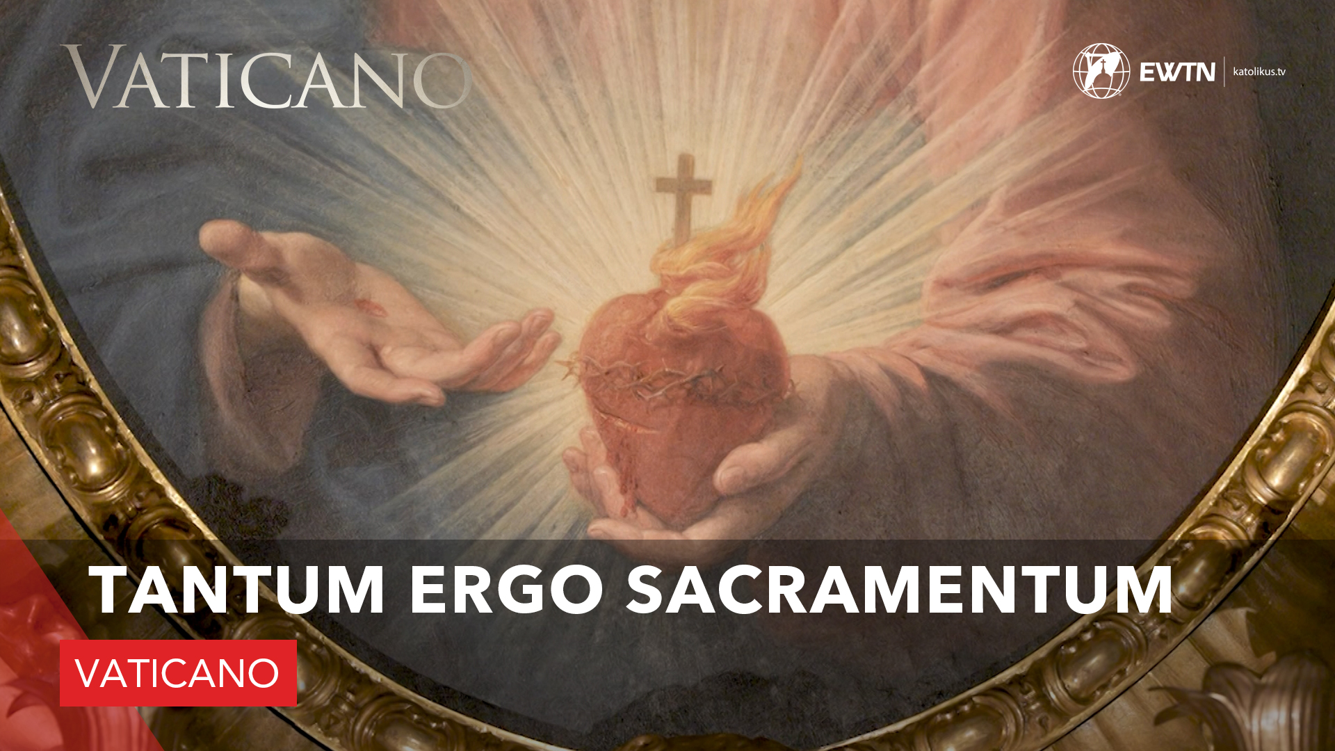 Tantum Ergo Sacramentum